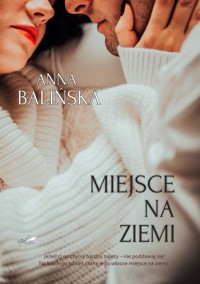 Miejsce na ziemi - Balińska Anna - ebook + audiobook + książka