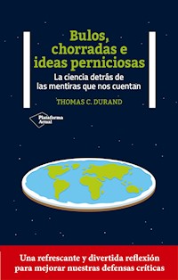 Bulos, chorradas e ideas perniciosas - Thomas C. Durand - ebook