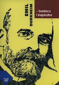 Emil Durkheim badacz i inspirator -  - książka