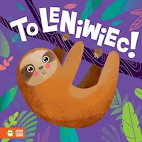 To leniwiec! - Supeł Barbara - książka