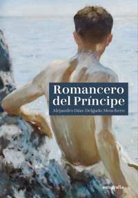 Romancero del principe - Alejandro Menchero Díaz-Delgado - ebook