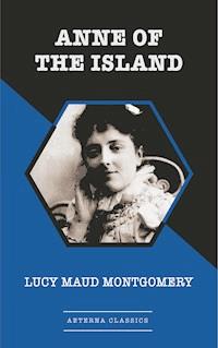Anne of the Island - Lucy Maud Montgomery - ebook