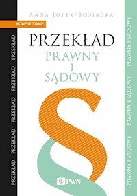 Przekład prawny i sądowy - Jopek-Bosiacka Anna - książka