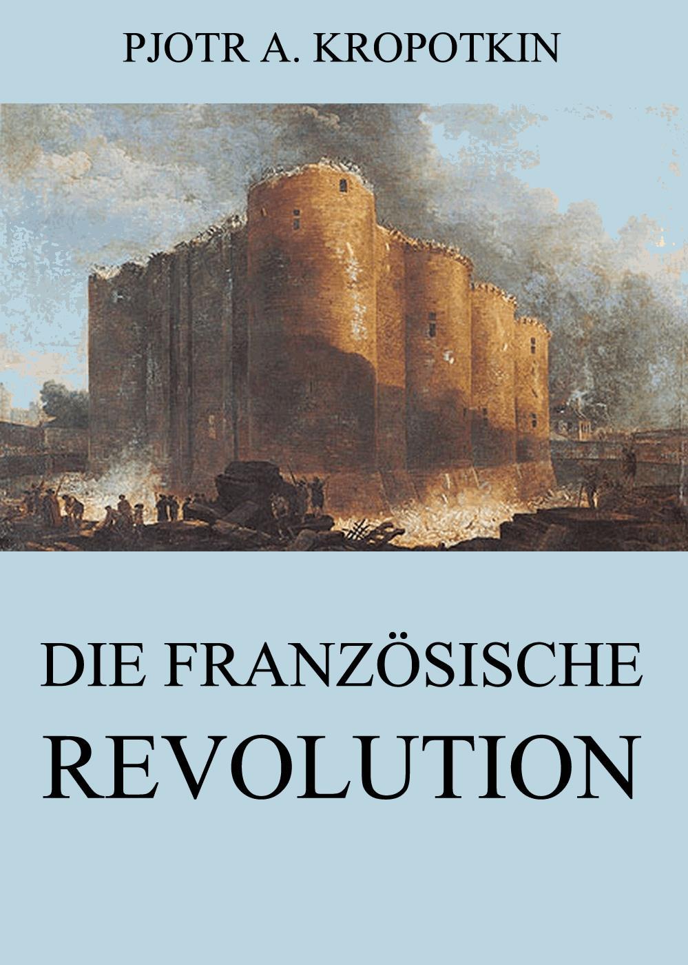 Die französische Revolution