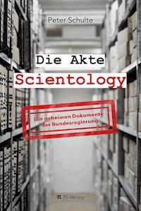 Die Akte Scientology - Peter Schulte - ebook