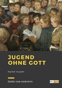 Jugend ohne Gott - Ödön von Horvath - ebook