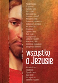 Wszystko o Jezusie -  - książka