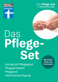 Das Pflege-Set – Schritt-für-Schritt-Anleitung, Spartipps, mit Formularen zum Herausnehmen und Herunterladen -  - ebook