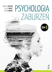 Psychologia zaburzeń - Butcher James N., Hooley Jill M., Mineka Susan - książka
