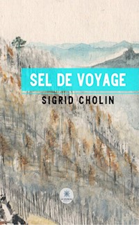 Sel de voyage - Sigrid Cholin - ebook