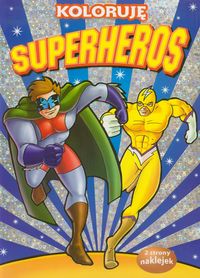 Koloruję Superheros -  - książka