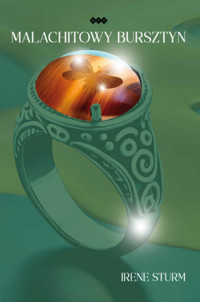 Malachitowy bursztyn - Sturm Irene - książka