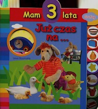 Mam 3 lata Już czas na .... - Boumans Lieve - książka