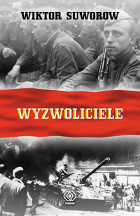 Wyzwoliciele - Wiktor Suworow - ebook + książka