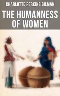 The Humanness of Women - Charlotte Perkins Gilman - ebook