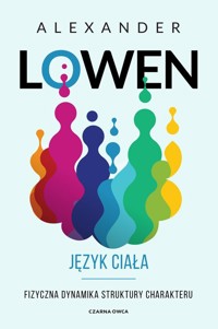 Język ciała - Alexander Lowen - książka