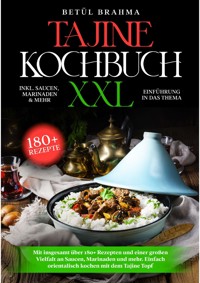 Tajine Kochbuch XXL - Betühl Brahma - ebook