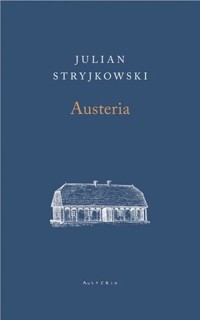 Austeria - Julian Stryjkowski - książka