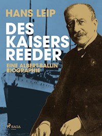 Des Kaisers Reeder - Hans Leip - ebook