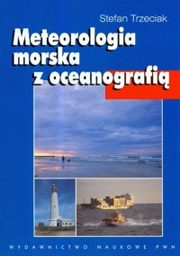 Meteorologia morska z oceanografią - Trzeciak Stefan - książka