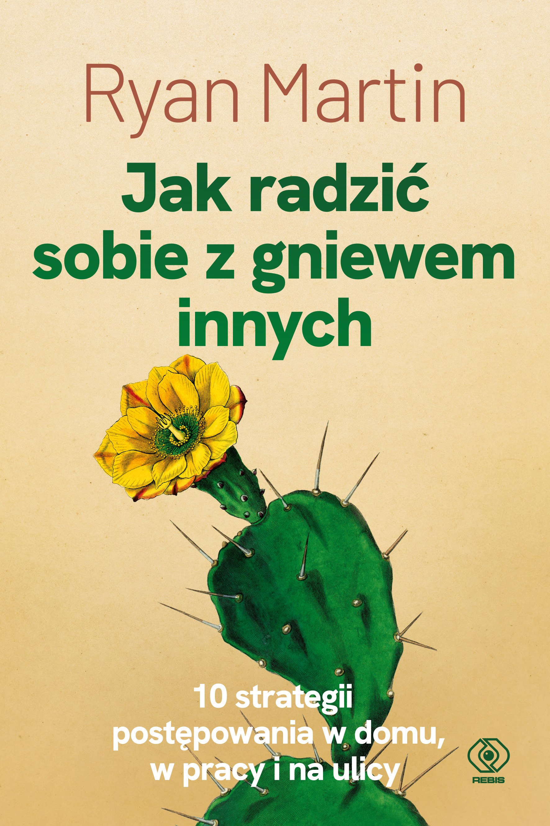 Okładka:Jak radzić sobie z gniewem innych 