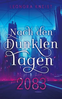 Nach den Dunklen Tagen - Leonora Kneist - ebook