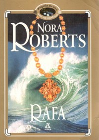 Rafa - Nora Roberts - ebook