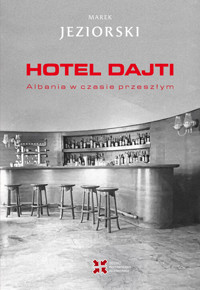 Hotel Dajti - Jeziorski Marek - książka