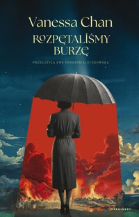 Rozpętaliśmy burzę - Vanessa Chan - książka