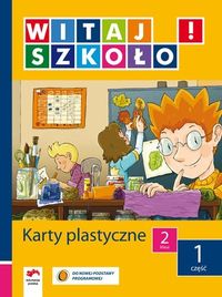 Witaj szkoło! 2 Karty plastyczne Część 1 -  - książka
