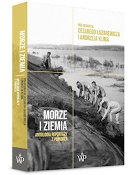 Morze i ziemia - Cezary Łazarewicz, Andrzej Klim - ebook + książka
