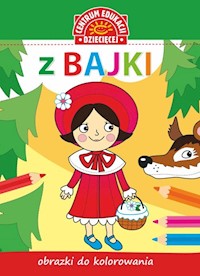 Obrazki do kolorowania Z bajki -  - książka