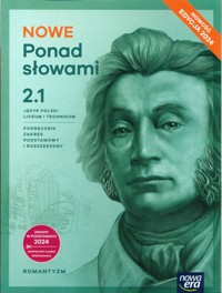NOWE Ponad słowami 2 Część 1 Język polski Podręcznik Zakres podstawowy i rozszerzony - Chmiel Małgorzata, Cisowska Anna, Kościerzyńska Joanna, Kusy Helena, Równy Anna, Wróblewska Aleksandra - książka