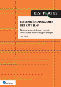 Leveranciersmanagement met CATS SRM® - Gert-Jan Vlasveld - ebook