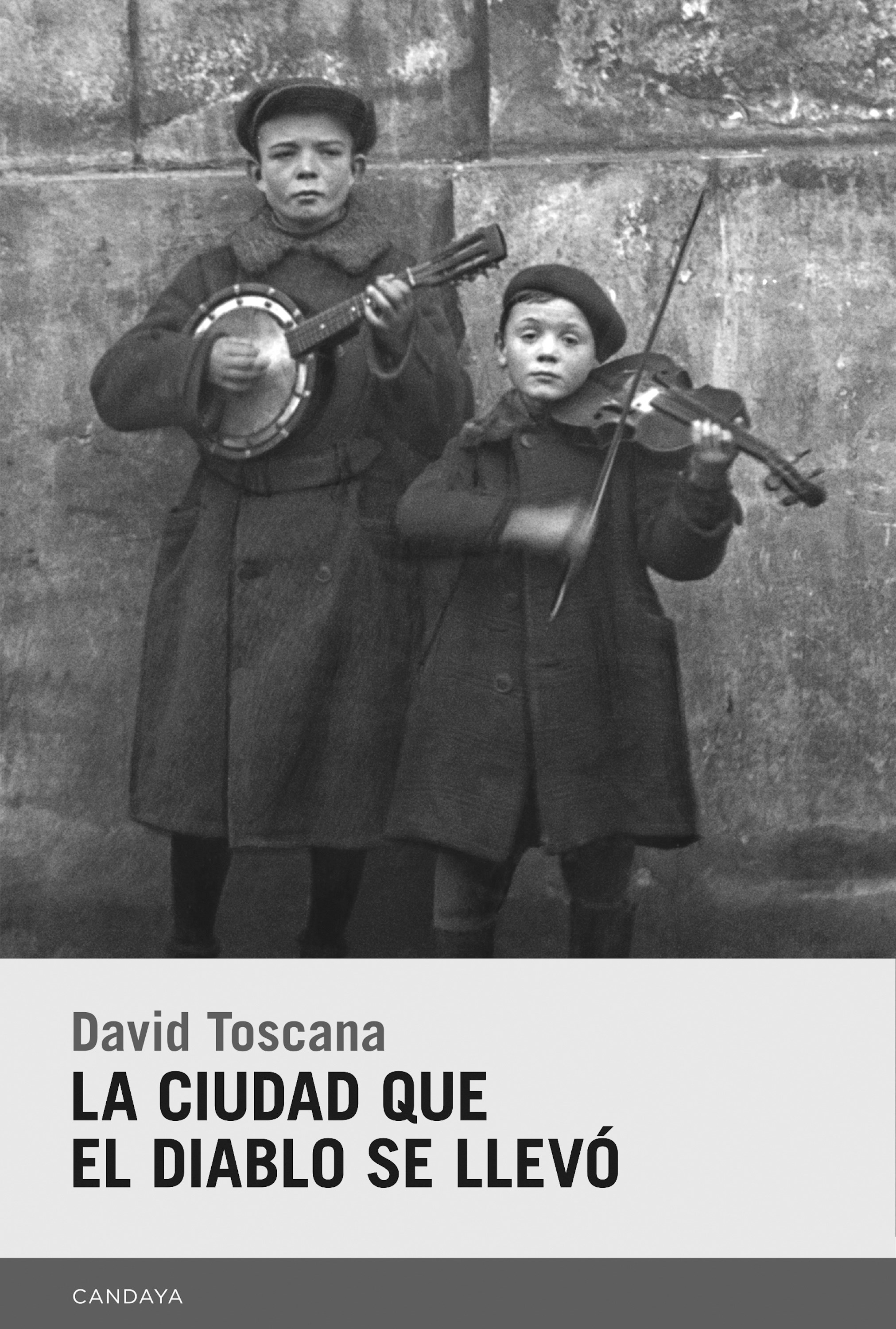 La ciudad que el diablo se llevó