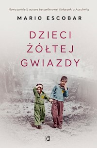 Dzieci żółtej gwiazdy. Wydanie kieszonkowe - Mario Escobar - książka