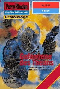Perry Rhodan 1740: Gefangene des Theans -  H. G. Francis - ebook