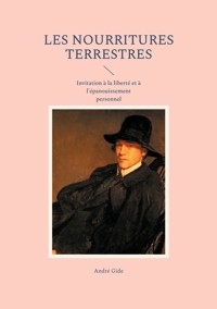 Les Nourritures terrestres - André Gide - ebook