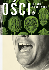 ości - Ignacy Karpowicz - ebook + książka