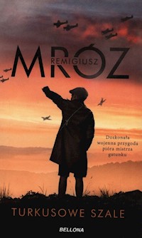 Turkusowe szale - Remigiusz Mróz - książka