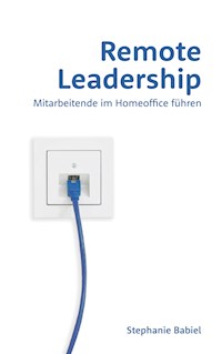 Remote Leadership - Stephanie Babiel - ebook