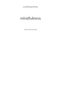 mindfulness - Lord Nicolaus Dinter - ebook