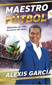 Maestro Fútbol - Alexis García - ebook