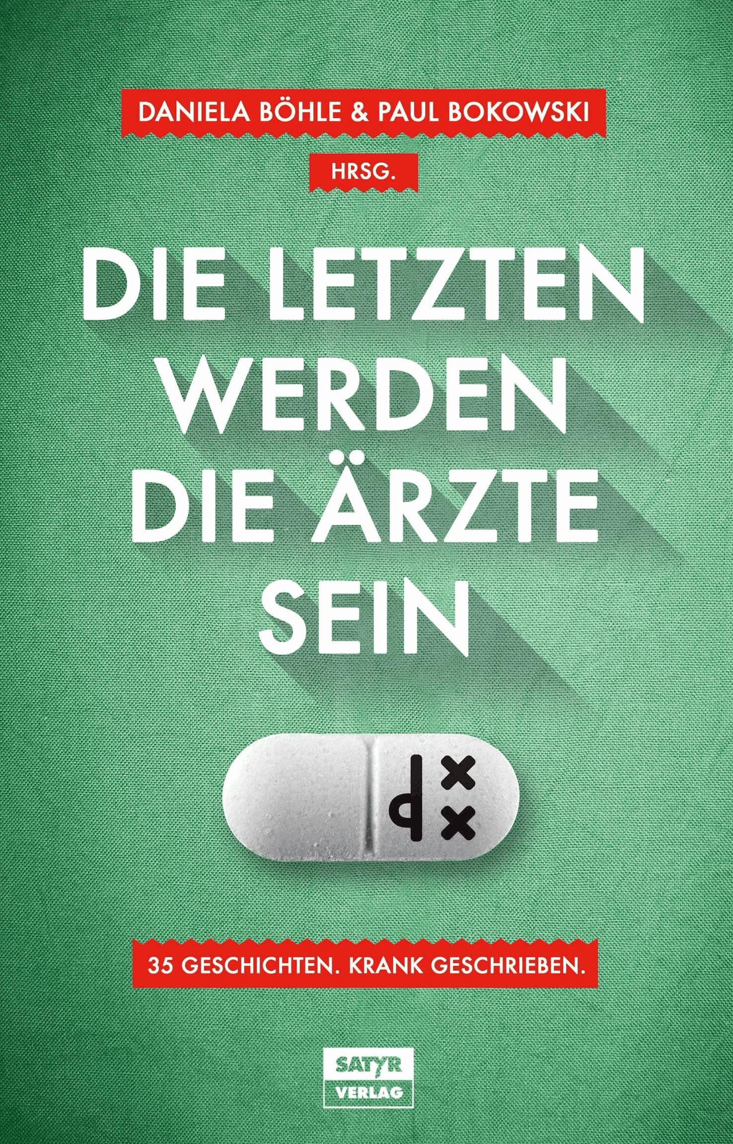 Die Letzten werden die Ärzte sein