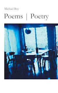 Poems | Poetry - Michael Boy - ebook
