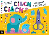 Wycinanki z nożyczkami. Słonik ciach, ciach! - Bator Agnieszka - książka