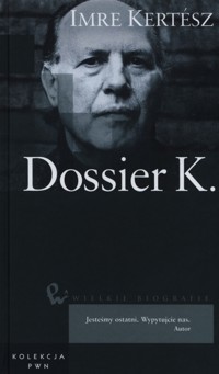 Dossier K. - Imre Kertesz - książka