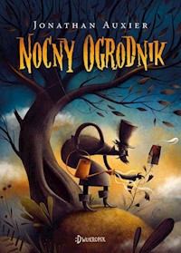 Nocny ogrodnik - jonathan auxier - książka