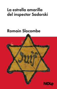 La estrella amarilla del inspector Sadorski - Romain Slocombe - ebook