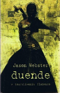Duende. W poszukiwaniu flamenco - Jason Webster - ebook